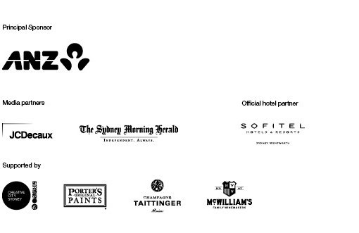 Principal sponsor ANZ. Media partners JC Decaux, The Sydney Morning Herald. Official hotel partner Sofitel. Supported by City of Sydney, Porters Paints, Taittinger, McWilliams.